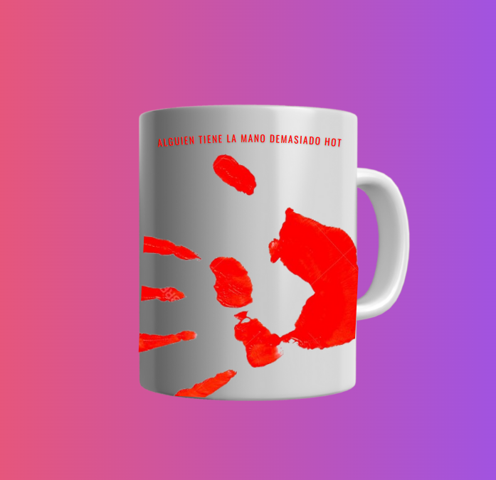 Taza básica Alguien tiene la mano demasiado HOT